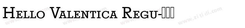 Hello Valentica Regu字体转换